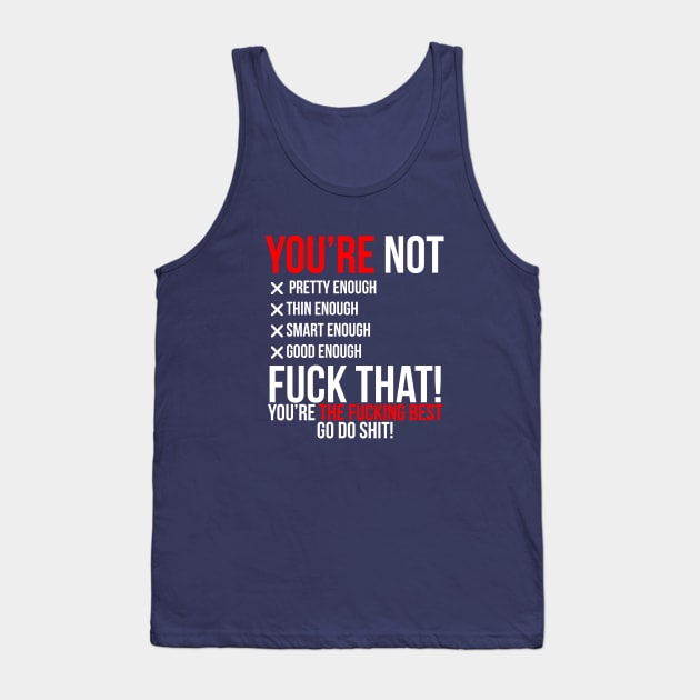 You are the best | Garyvee Tank Top by GaryVeeApparel